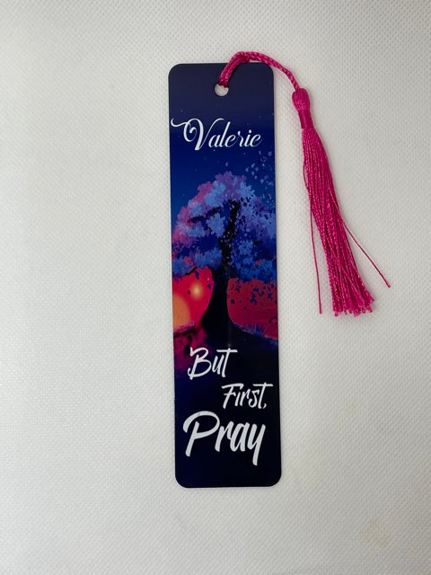 But First Pray Bookmark